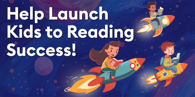 Help Launch Kids to Reading Success! | Kent District Library
